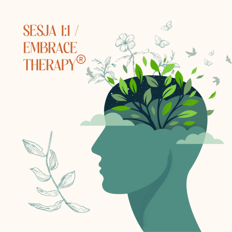 KONSULTACJA INDYWIDUALNA. EMBRACE THERAPY® I COACHING